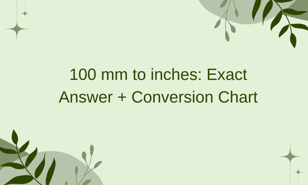 100 mm to inches