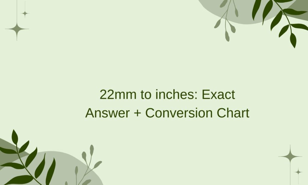 22mm to inches