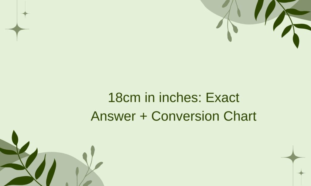 18cm in inches