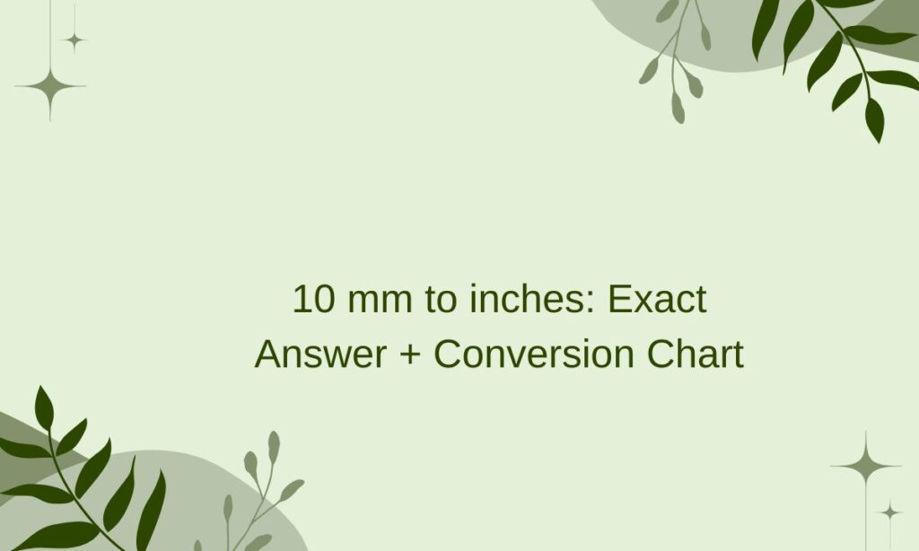 10 mm to inches