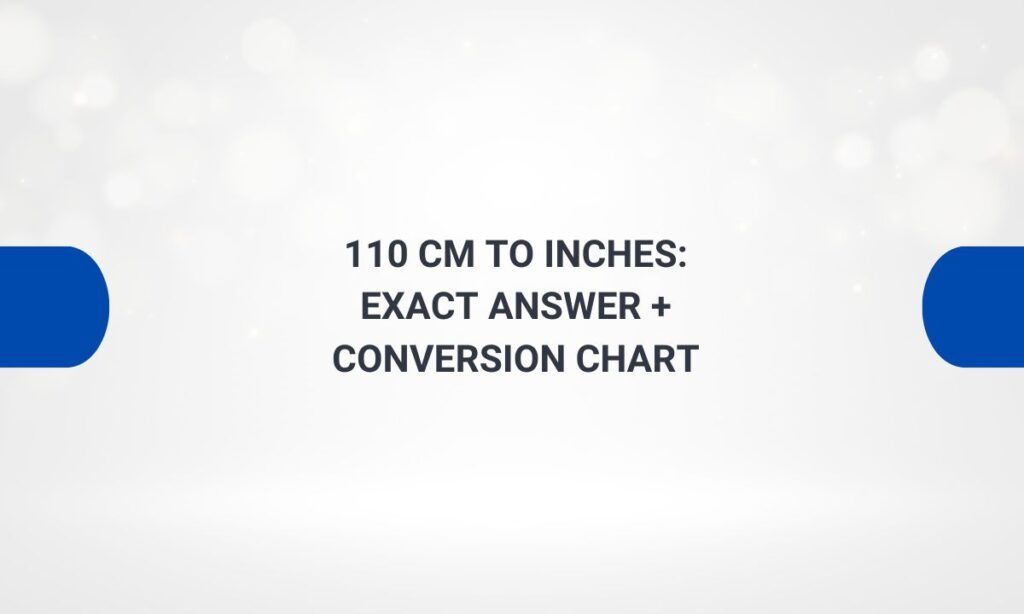 110 cm to inches