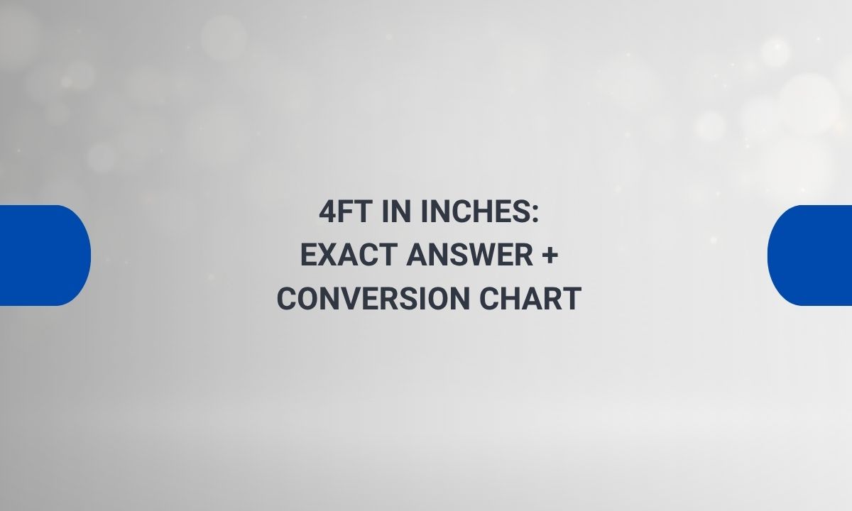 4ft in inches