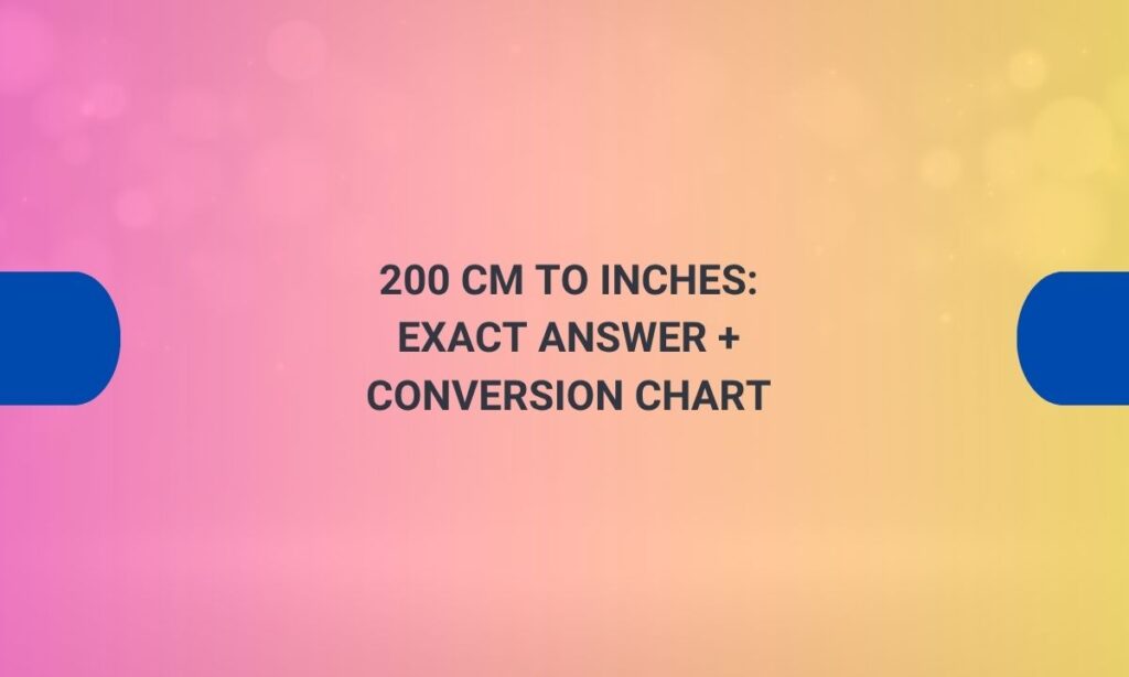 200 cm to inches