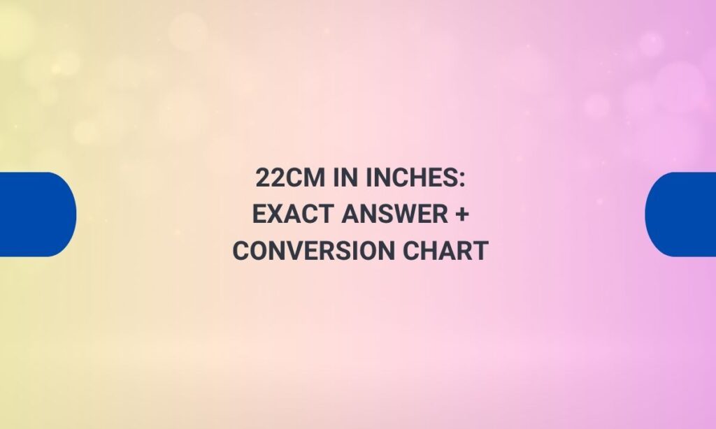 22cm in inches