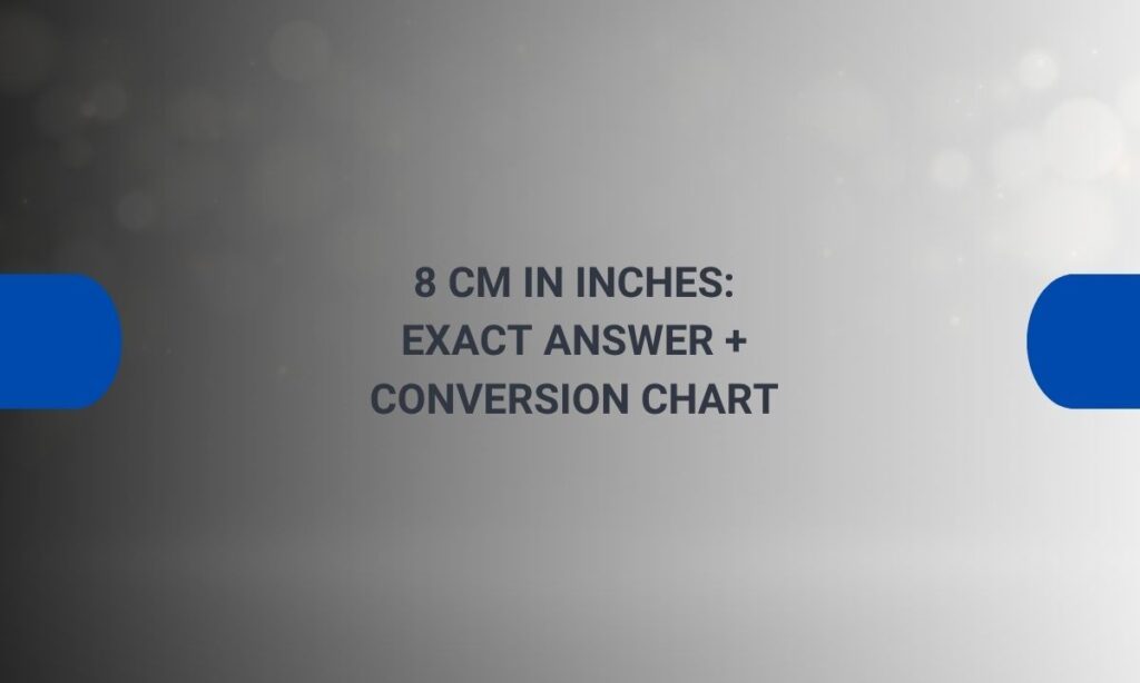 8 cm in inches