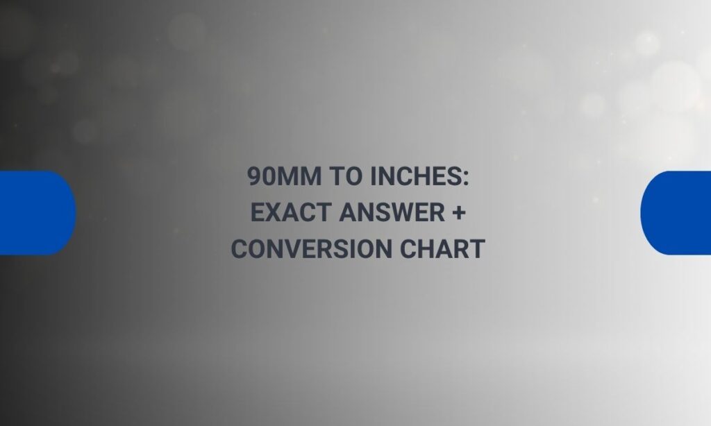 90mm to inches