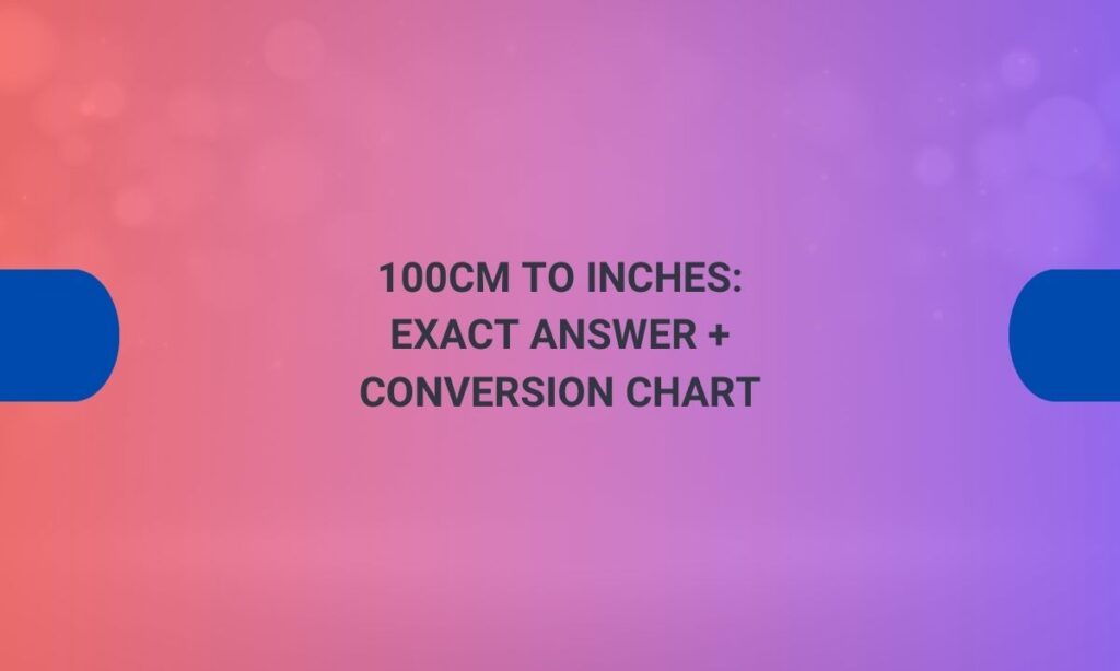 100cm to inches