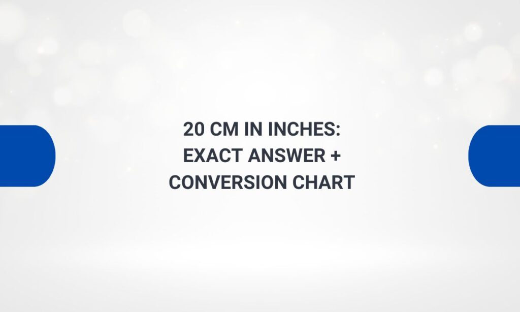 20 cm in inches