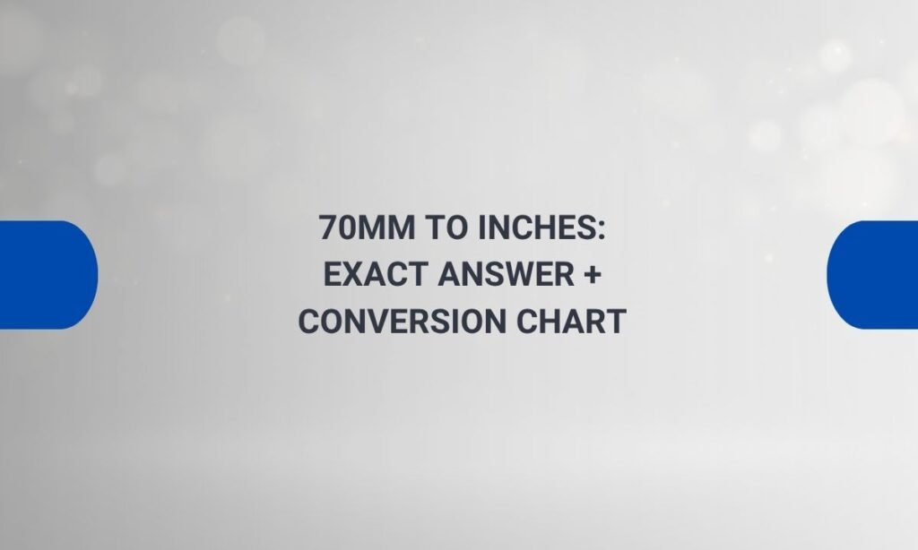 70mm to inches