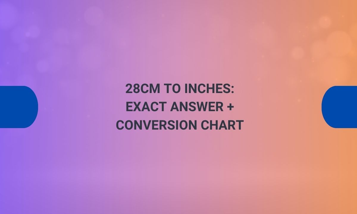 28cm to inches