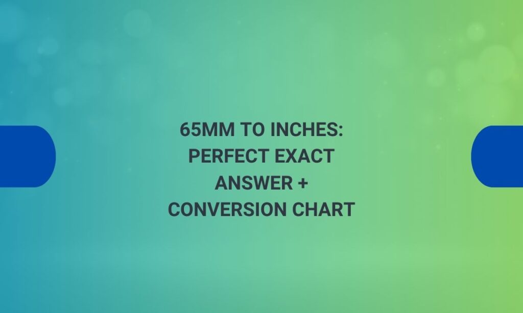 65mm to inches