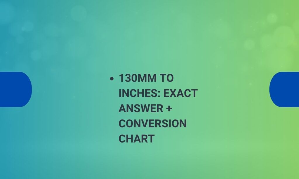 130mm to inches