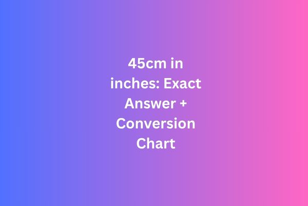 45cm in inches