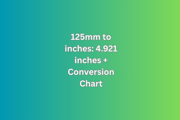 125mm to inches