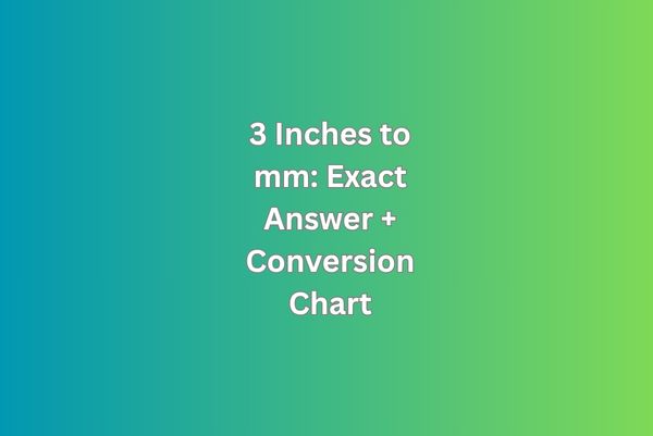 3 inches to mm